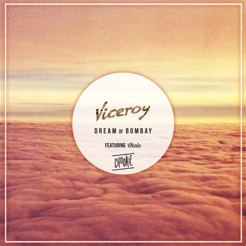 Viceroy - Dream Of Bombay (feat Chela)