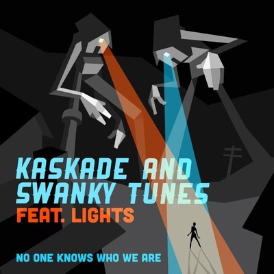 Kaskade & Swanky Tunes (feat. Lights) - No One Knows Who We Are (Radio Edit)