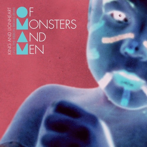 Of Monsters & Men - "King & Lionheart"