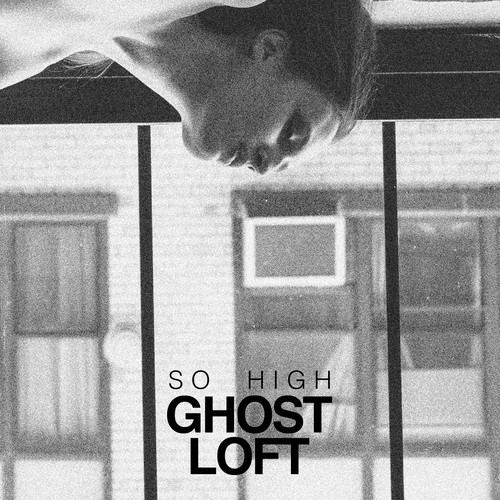 [INDIETRONICA] Ghost Loft - "So High"