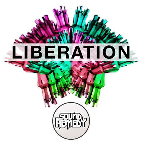 [ELECTRO] Sound Remedy - "Liberation"