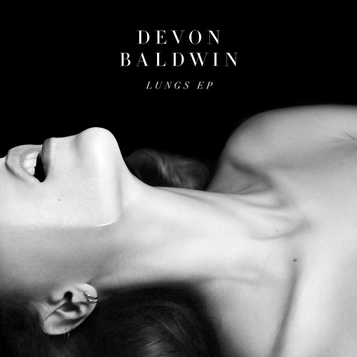Devon-Baldwin-Lungs-EP-2015-1500x1500