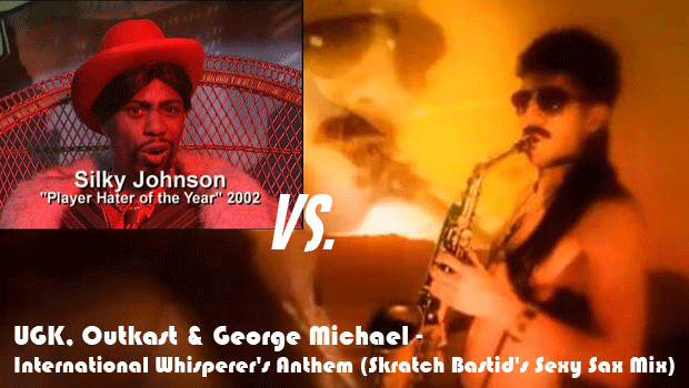 UGK, Outkast & George Michael – International Whisperer’s Anthem (Skratch Bastid’s Sexy Sax Mix)
