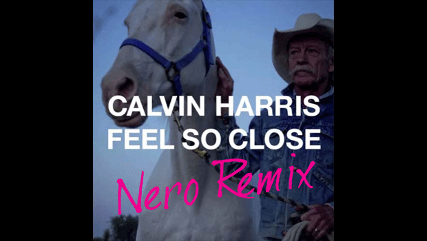 Calvin Harris – So Close (Nero-Remix)