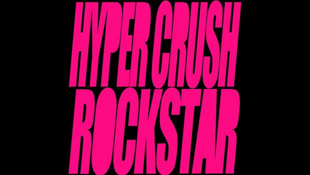 New Banger! Hyper Crush – Rockstar