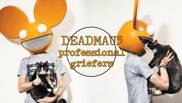 New Deadmau5 Preview – Professional Griefers