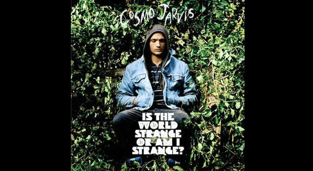 Cosmo Jarvis – She Doesn’t Mind