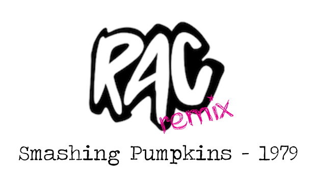 [COVER] RAC – 1979 (Smashing Pumpkins Cover)