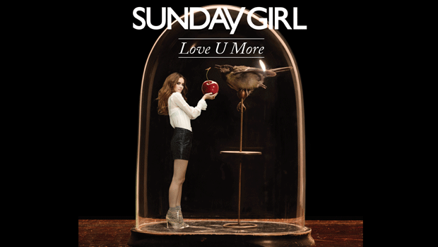 [INDIE/ELECTRO] Sunday Girl – Love U More (RAC Remix)