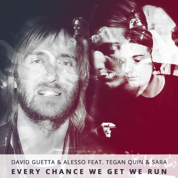 [ELECTRO] David Guetta & Alesso ft. Tegan And Sara – “Every Chance We Get We Run”