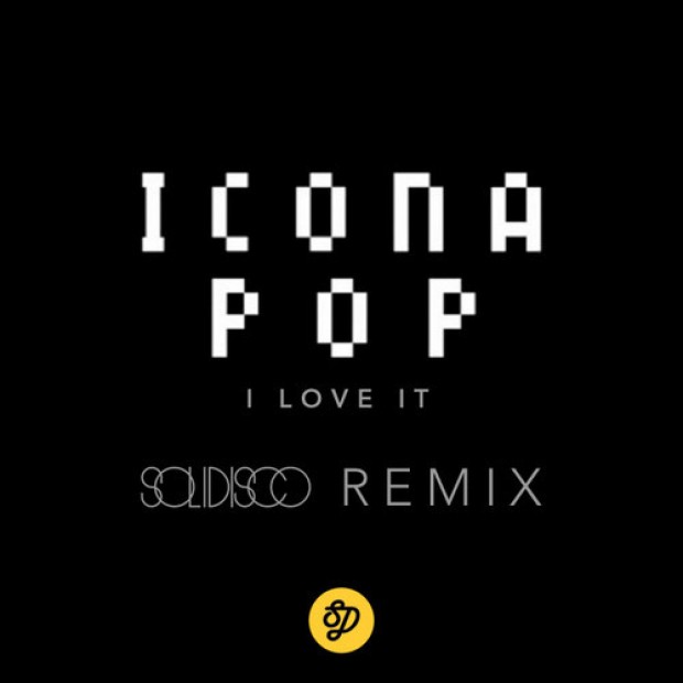 icona pop i love it solidisco remix