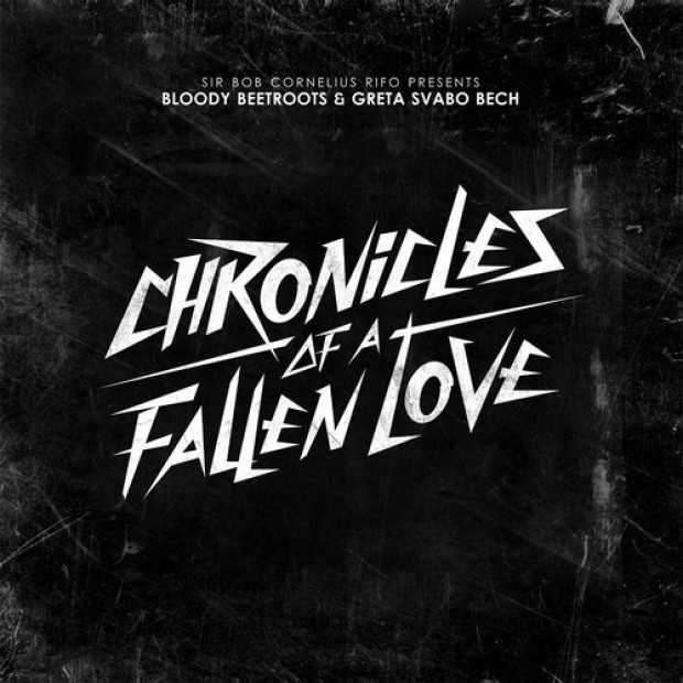 [ELECTRO/HOUSE] The Bloody Beetroots ft. Greta Svabo Bech – “Chronicles Of A Fallen Love”
