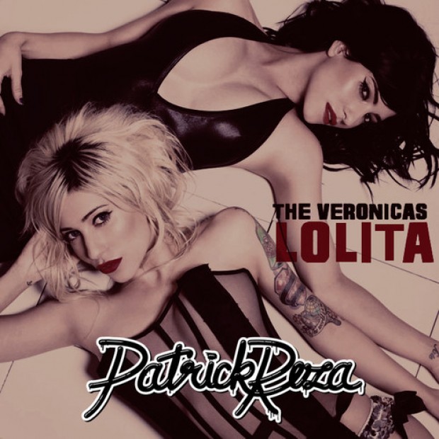 [DUBSTEP] The Veronicas – “Lolita” (PatrickReza Dubstep Remix)