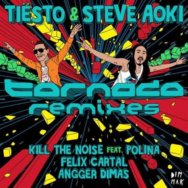 [DUBSTEP] Tiesto & Steve Aoki – “Tornado” ft. Polina (Kill The Noise Remix)