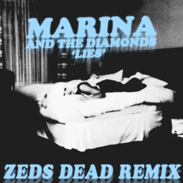marina and the diamonds lies zeds dead remix