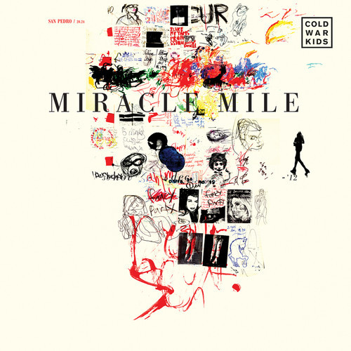 cold war kids miracle mile