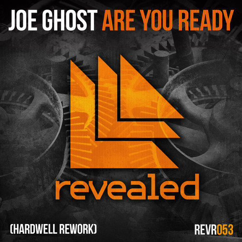 Joe Ghost – Are You Ready (Hardwell Rework)