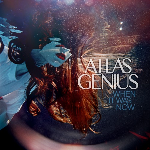 [INDIE/ROCK] Atlas Genius – “If So”