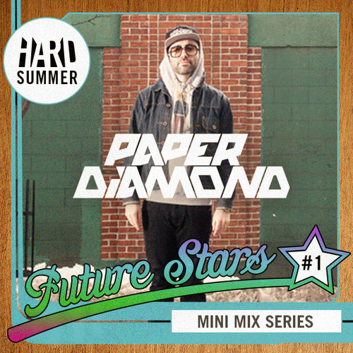[QUICK MIX - TRAP/BASS] Paper Diamond - 'HARD Sumer Future Stars Mini-Mix'