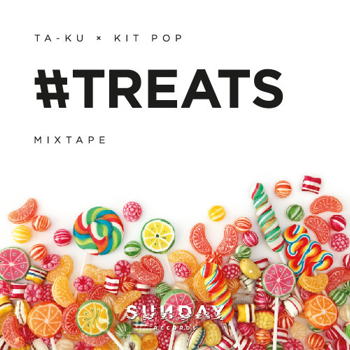 [QUICK MIX – CHILL/BEATS] Ta-ku & Kit Pop – “#TREATS”