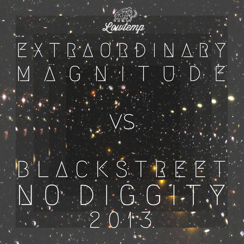 [ELECTRO/JAZZ] Extraordinary Magnitude Vs. Blackstreet – “No Diggity 2013”
