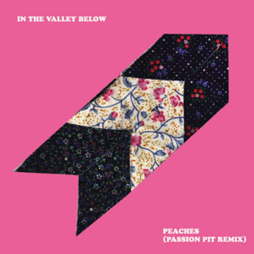 [SYNTHPOP] In The Valley Below – Peaches (Passion Pit Remix)