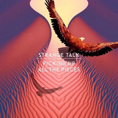 [INDIE/DANCE] Strange Talk – “Picking Up All The Pieces” (TheFatRat Remix)