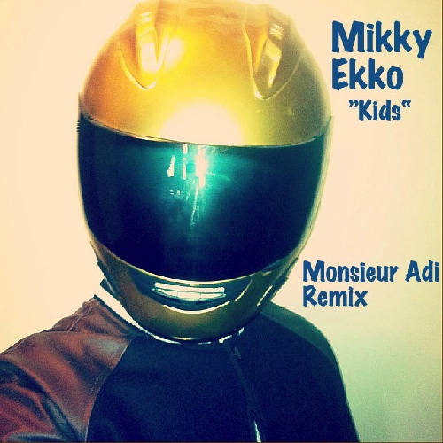[SYNTHWAVE] Mikky Ekko – Kids (Monsieur Adi Remix)