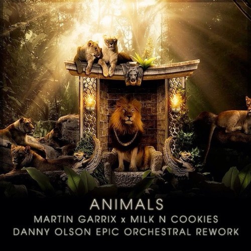 [ORCHESTRAL] Danny Olson – “Animals” (Epic Orchestral Rework – Martin Garrix x Milk N Cookies)
