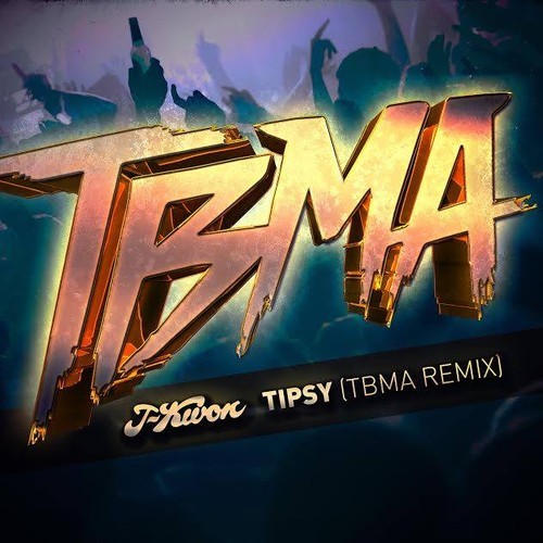 [Drumstep] J-Kwon – Tipsy (TBMA Remix)
