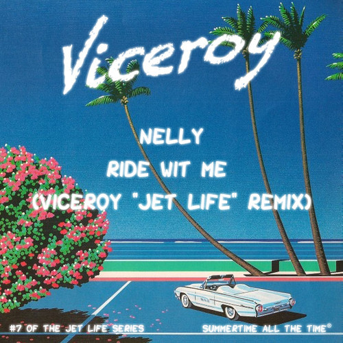 [ELECTRONIC] Nelly – “Ride Wit Me” (Viceroy “Jet Life” Remix)