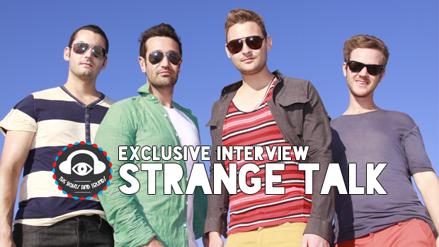 exclusive interview with Strange Talk – The Sights and Sounds