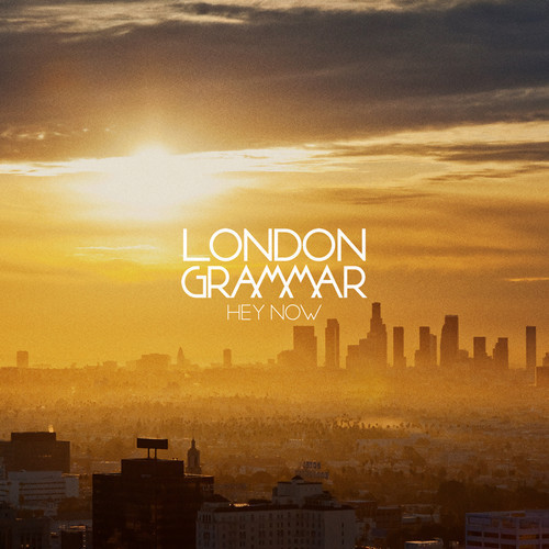 [CHILL/ELECTRONIC] London Grammar – “Hey Now” (Arty Remix)