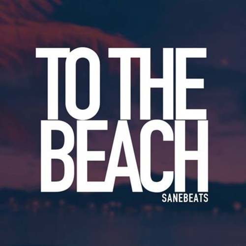[DARK POP] SaneBeats- To The Beach [FREE DL]