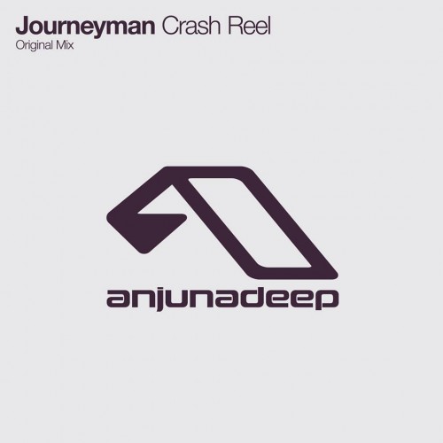 [DEEP HOUSE] Journeyman – “Crash Reel”