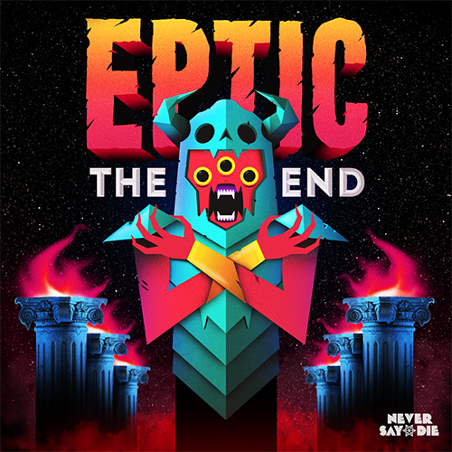 [DUBSTEP] Eptic – “The End” EP