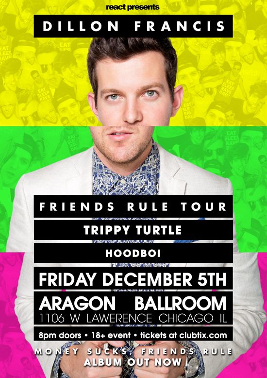 [TICKET GIVEAWAY] Win Tickets To See Dillon Francis' "Friends Rule Tour" At Aragon Ballroom, Chicago