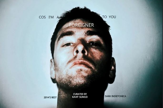 [END OF YEAR] Cos I’m a Foreigner To You: Best Dark Indietronica 2014