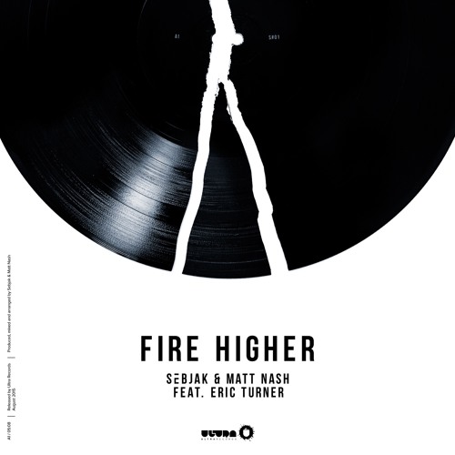 [HOUSE] Sebjak & Matt Nash ft. Eric Turner – “Fire Higher”