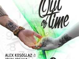 Alex Kosoglaz & John Joshua ft.  SKYLR – Out Of Time Cover Art