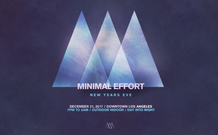 Minimal Effort Announces Phase 1 Lineup of New Year’s Eve Los Angeles Show
