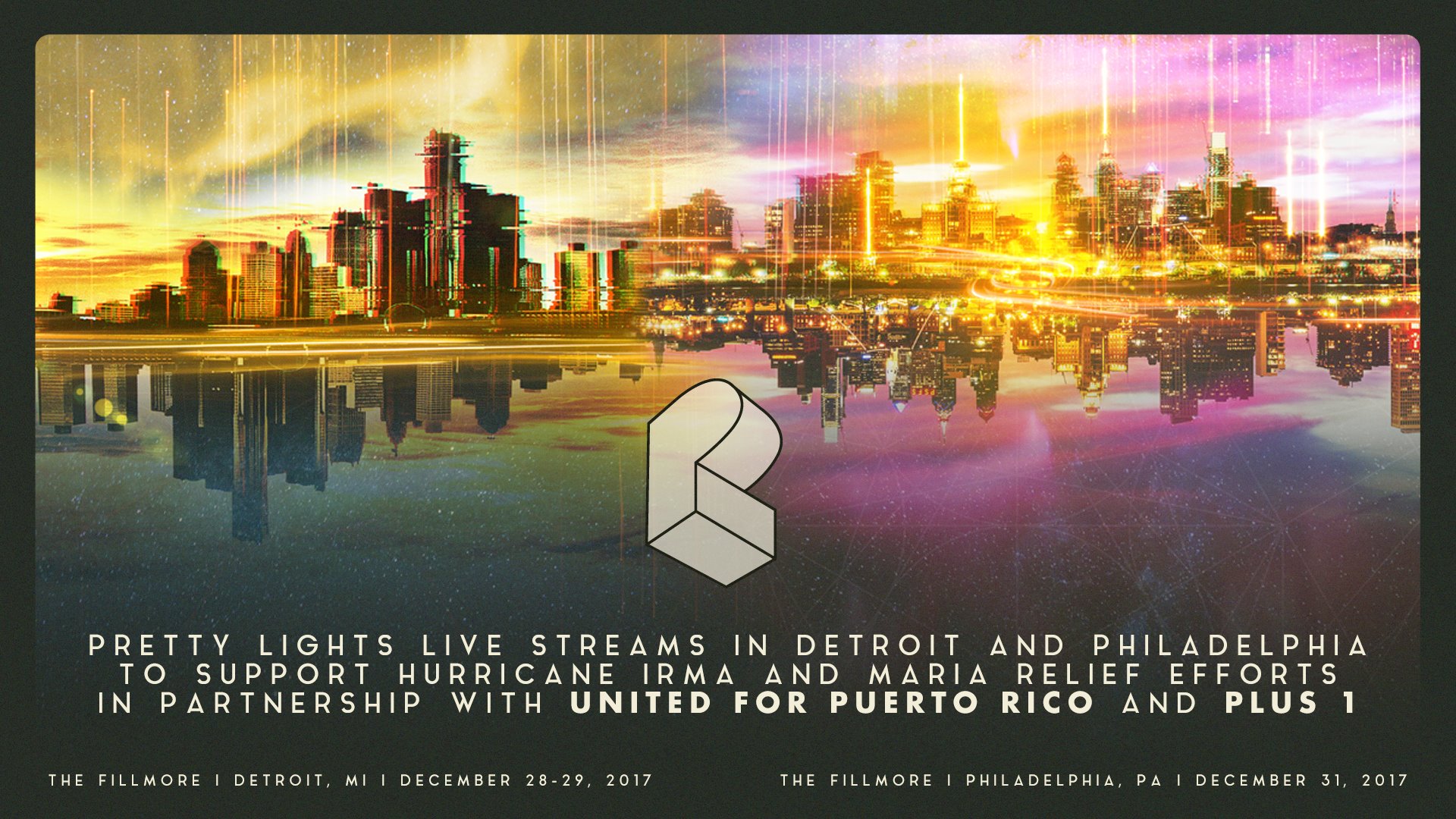Pretty Lights Live Announces NYE Live Streams to Support Hurricane Relief Efforts in Puerto Rico