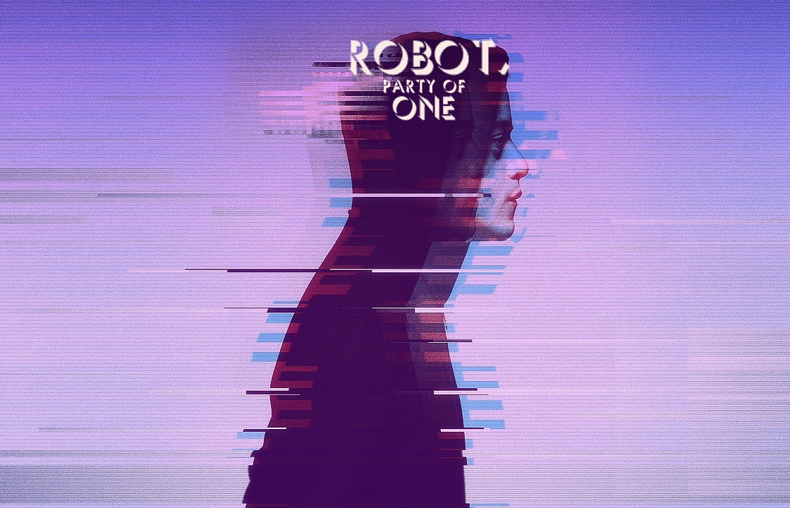ROBOT, PARTY OF ONE: A MIX 4 SOCIALIZING AGAIN (COS NO ONE WANTS A SAD FRIEND)