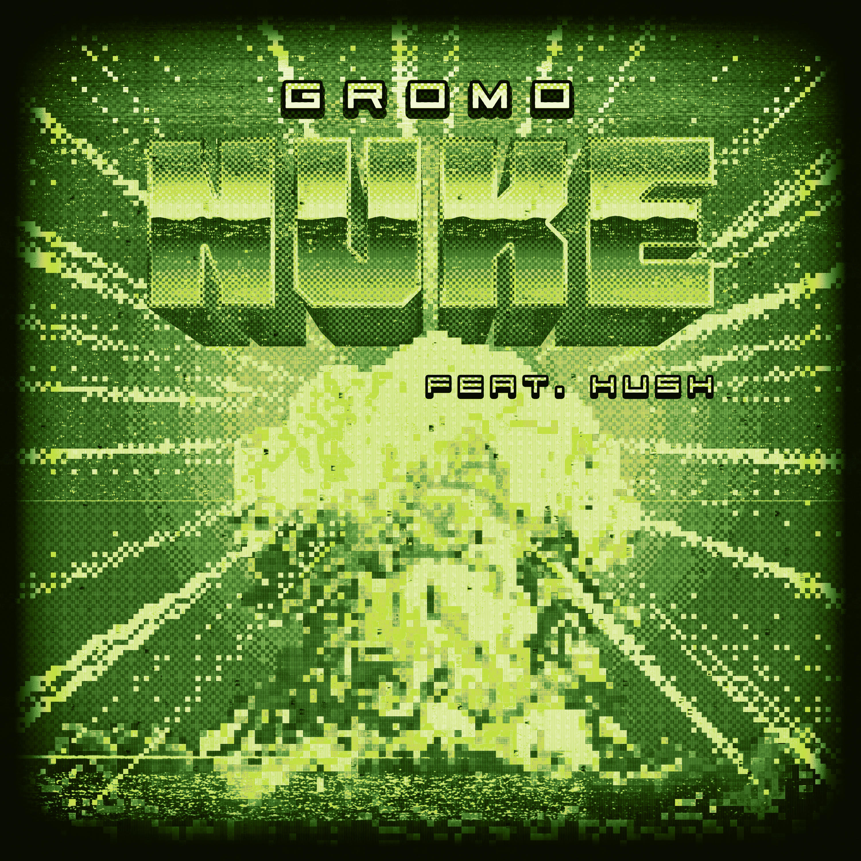 Gromo & Hush Release “Nuke”