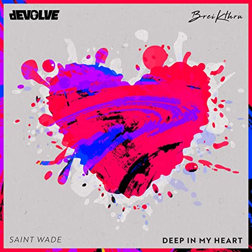 dEVOLVE, Breikthru & Saint Wade Share Enticing Single “Deep In My Heart”