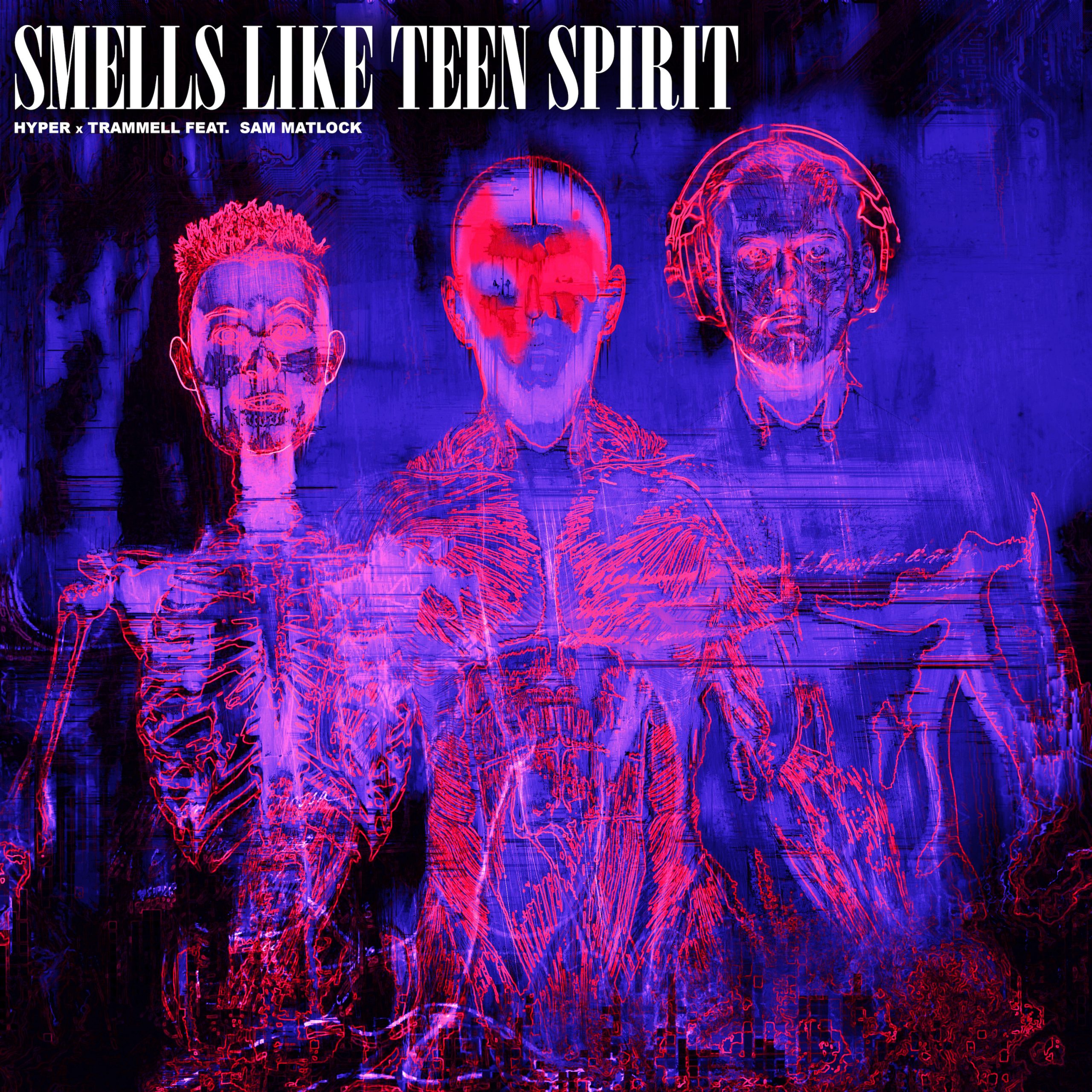 Hyper, Jack Trammell & Sam Matlock Join Forces for “Smells Like Teen Spirit” Remix
